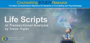 Counselling Tutor: Life Scripts in Transactional Analysis