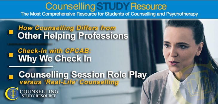 CT Podcast Episode 122 featured image - Topics Discussed: How counselling differs from other helping professions; Why we check in; Counselling session role play versus ‘real-life’ counselling