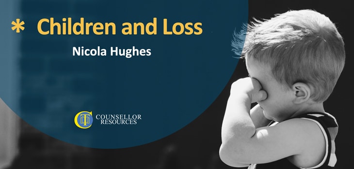 Children and Loss - CPD lecture for counsellors - featured image