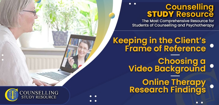 CT Podcast Ep183 featured image - Topics Discussed: Keeping in the Client’s Frame of Reference – Choosing a Video Background – Online Therapy Research Findings