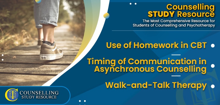 CT Podcast Ep187 featured image - Topics Discussed: Use of Homework in CBT – Timing of Communication in Asynchronous Counselling – Walk-and-Talk Therapy