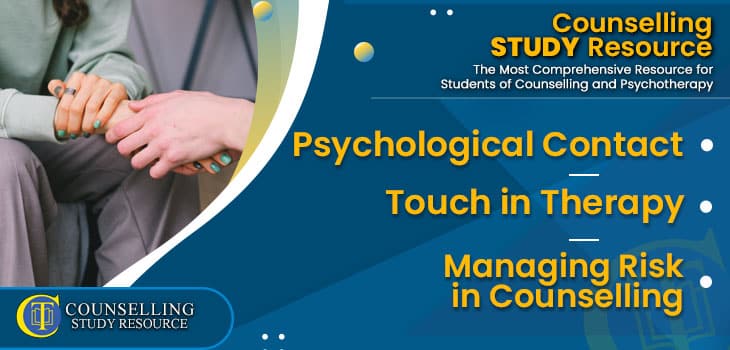 CT-Podcast-Ep258 featured image - Topics Discussed: Psychological Contact – Touch in Therapy – Managing Risk in Counselling