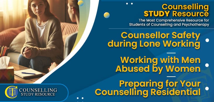 CT-Podcast-Ep296 featured image - Topics Discussed: Counsellor Safety during Lone Working – Working with Men Abused by Women - Preparing for Your Counselling Residential