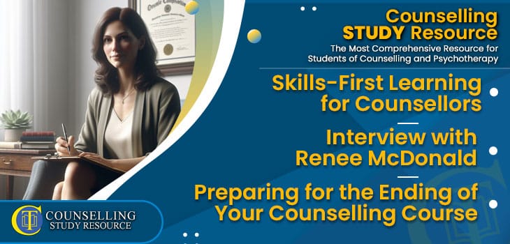 CT-Podcast-Ep301 featured image - Topics Discussed: Skills-First Learning for Counsellors – Interview with Renee McDonald – Preparing for the Ending of Your Counselling Course