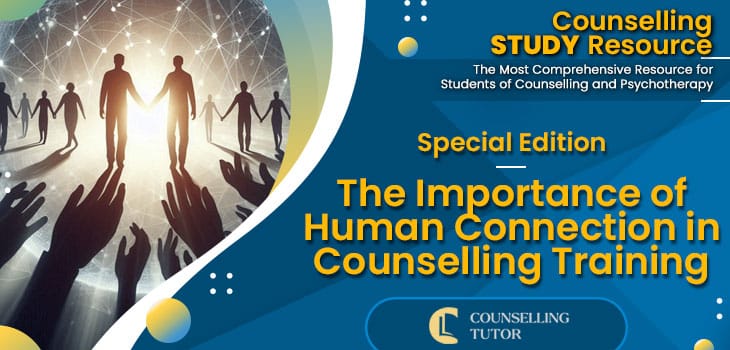 Special-Edition Podcast featured image - The-Importance-of-Human-Connection-in-Counselling-Training