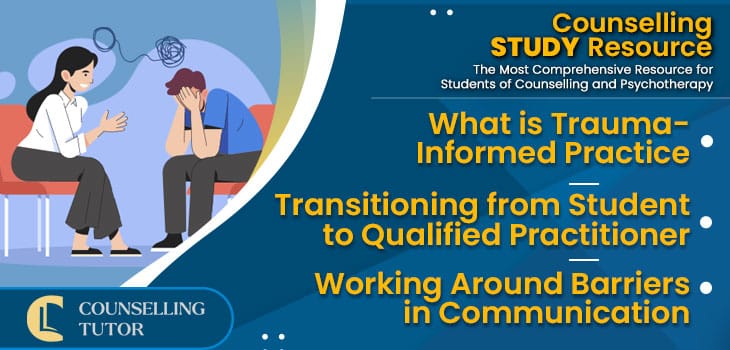 CT-Podcast-Ep313 featured image - Topics Discussed: What is Trauma-Informed Practice - Transitioning from Student to Qualified Practitioner - Working Around Barriers in Communication