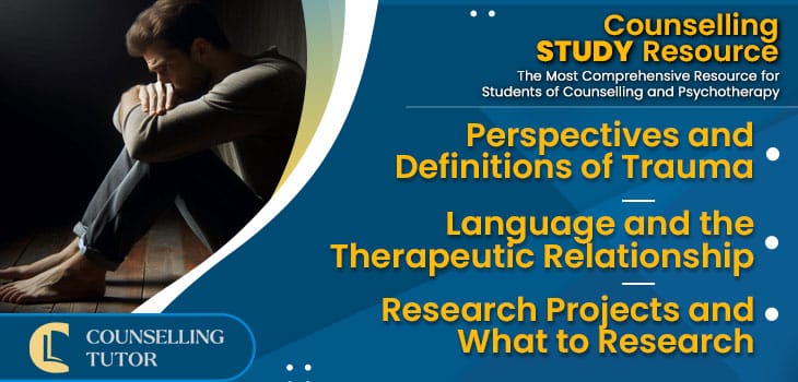 CT-Podcast-Ep314 featured image - Topics Discussed: Perspectives and Definitions of Trauma - Language and the Therapeutic Relationship - Research Projects and What to Research