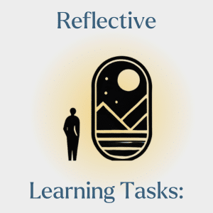 graphic of a person looking at a nice scene with the sun and mountains, symbolising reflection and self-improvement. The graphic includes the title 'Reflective Learning Tasks:'