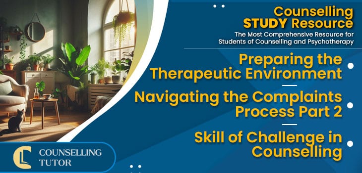 CT-Podcast-Ep320 featured image - Topics Discussed: Preparing the Therapeutic Environment - Navigating the Complaints Process Part 2 - Skill of Challenge in Counselling