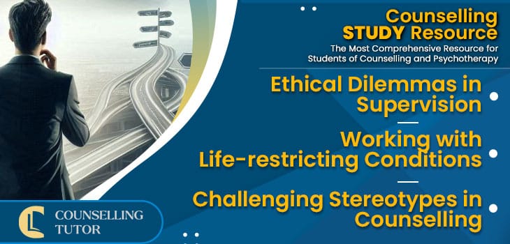 CT-Podcast-Ep331 featured image - Topics Discussed: Ethical Dilemmas in Supervision – Working with Life-restricting Conditions – Challenging Stereotypes in Counselling