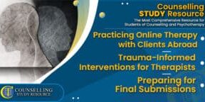 CT-Podcast-Ep300 featured image - Topics Discussed: Practicing Online Therapy with Clients Abroad – Trauma-Informed Interventions for Therapists – Preparing for Final Submissions