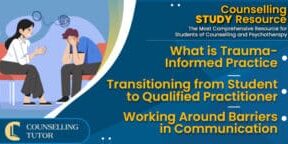 CT-Podcast-Ep313 featured image - Topics Discussed: What is Trauma-Informed Practice - Transitioning from Student to Qualified Practitioner - Working Around Barriers in Communication